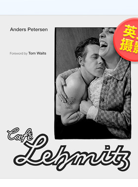 【现货】安德斯·彼得森：Café Lehmitz咖啡馆英文*影集*影师专辑进口原版书精装14岁以上【Anders Peterson】Café Lehmitz