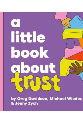 【预售】【小丛书大思想】信任A Little Book About Trust英文儿童绘本IP系列3-6岁纸板书Michael Wieder进口原版书DK Children97