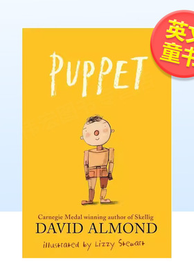 【预售】【安徒生奖得主David Almond】木偶英文青少年读物进口原版图书Puppet精装Walker Books UKDavid Almond