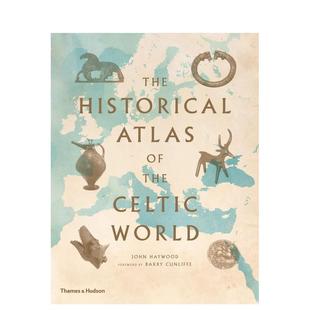 【现货】【T&H】凯尔特世界 历史图集The Historical Atlas of the Celtic World英文人文历史John Haywood平装进口原版书9780500