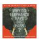 Ears?英文儿童绘本动物生态环保Steve 现货 Have Jenkins精装 为什么大象有大耳朵Why 9岁进口原版 Elephants Big 书978031