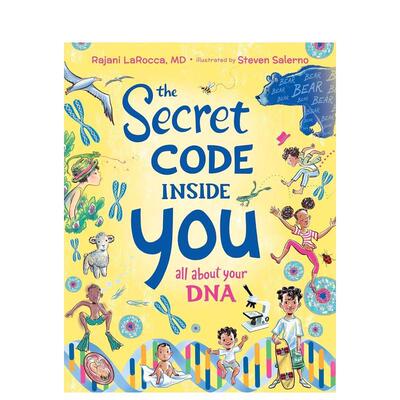 【现货】你身体中的密码The Secret Code Inside You英文青少年读物Rajani LaRocca精装little bee books3-6岁进口原版书97814998