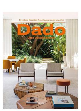 【预售】达多卡斯特罗布兰科永恒巴西建筑与室内设计Dado Castello Branco英文建筑师工作室Ricardo Van Steen进口原版书精装Rizz