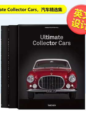 【预售】Ultimate Collector Cars[共2册特大开本]汽车合集图册精选100辆跑车古董复古车型模型图鉴摄影艺术英文原版图书 taschen