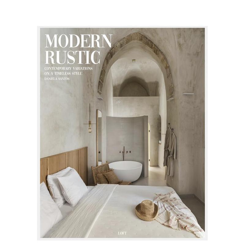 【现货】现代乡村风格 永恒风格的当代变奏Modern Rustic 英文室内设计空间与装饰Daniela Santos精装LOFT进口原版书9788499366272