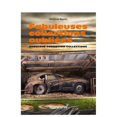 【预售】被遗忘的绝妙收藏Fabulous Forgotten Collections英文生活综合Christian Martin精装进口原版书Editions Florentin97824
