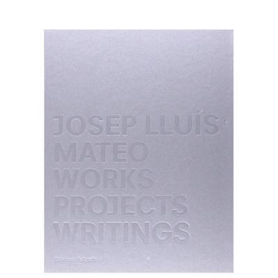 【预售】何塞普路易斯马特奥作品项目著述Josep Lluis Mateo英文建筑设计建筑师工作室Philip Ursprung精装Ediciones Poligrafa进