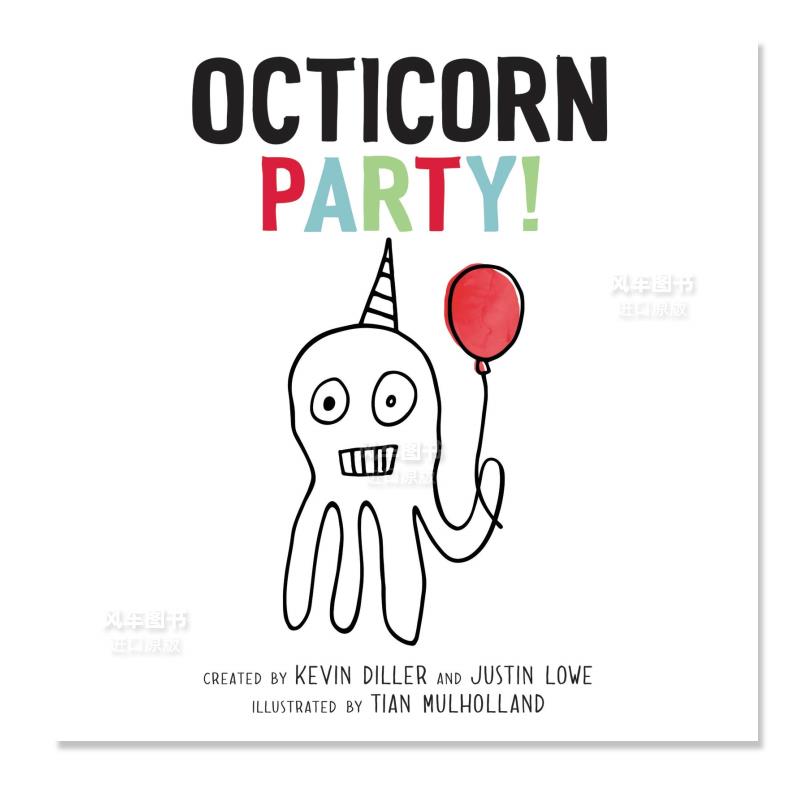 【现货】Octicorn派对!英文儿童绘本人际关系进口原版书Octicorn Party! Diller著Balzer & Bray出版