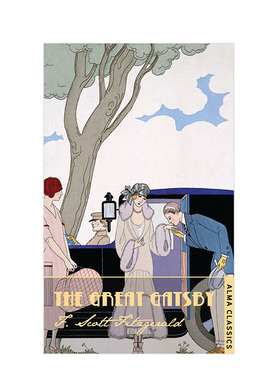 【预售】了不起的盖茨比英文文学小说进口原版外版书平装The Great Gatsby Fitzgerald Alma Books