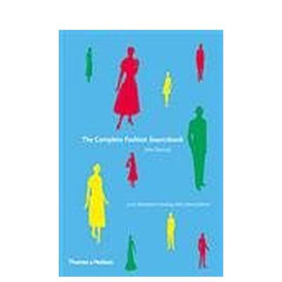 【预售】完整时尚资源COMPLETE FASHION SOURCEBOOK英文服装设计 John Peacock平装Thames   Hudson进口原版书9780500512760