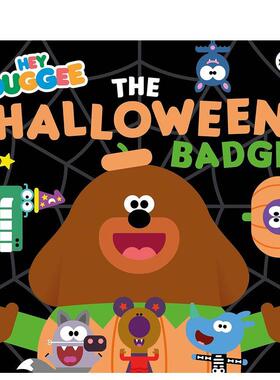 【现货】阿奇幼幼园万圣节徽章Hey Duggee The Halloween Badge英文儿童绘本IP系列3-6岁Hey Duggee简装BBC Children's Books9781