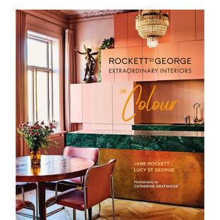 George Interiors 色彩内饰英文室内设计空间与装 外版 书籍Rockett 进口原版 洛克特·圣乔治非凡 饰精装 Extraordinary 预售