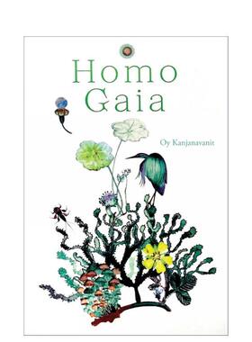 【预售】人类盖亚Homo Gaia英文社会科学Oy Kanjanavanit平装River Books进口原版书97861 510937
