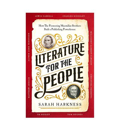 【预售】为人民而生的文学英文文学传记进口原版外版书精装14岁以上Literature for the People Harkness Pan Macmillan