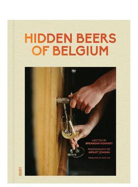 【预售】比利时隐藏的啤酒Hidden Beers of Belgium英文餐饮Breandán Kearney精装进口原版书Luster9789460583704