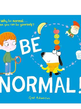【预售】做个普通人Be Normal英文儿童绘本自我认知情绪管理Ged Adamson精装Nosy Crow UK3-6岁进口原版书9781839948954