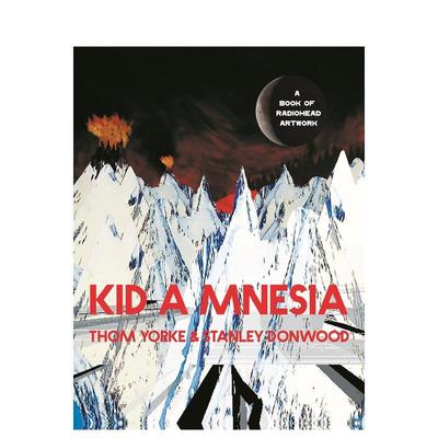 【现货】电台司令乐队艺术作品Kid A Mnesia: A Book of Radiohead Artwork英文音乐Thom Yorke精装Canongate进口原版书978183885