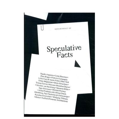 【现货】推测性事实Speculative Facts英文社会科学Quenton Miller简装ONOMATOPEE PROJECTS进口原版书9789493148512