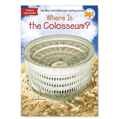 【预售】古罗马斗兽场在哪里?英文儿童章节书进口原版书WHERE IS THE COLOSSEUM? O’CONNOR著Random House 出版