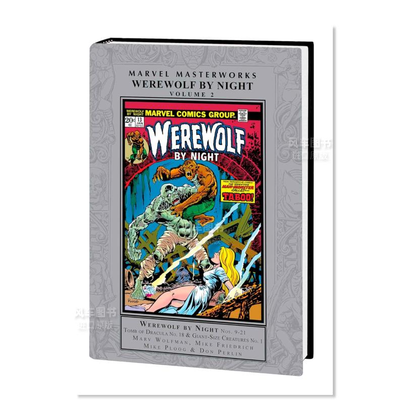 【预售】【Marvel】漫威大师作品夜狼人卷2英文漫画精装进口原版书MARVEL MASTERWORKS: WEREWOLF BY NIGHT VOL. 2 Mike Ploog