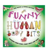 人体部位Funny Human Bits英文儿童绘本身体认知启蒙Paul Body 有趣 9岁精装 Mason6 现货 Wayland进口原版 书9781526326812