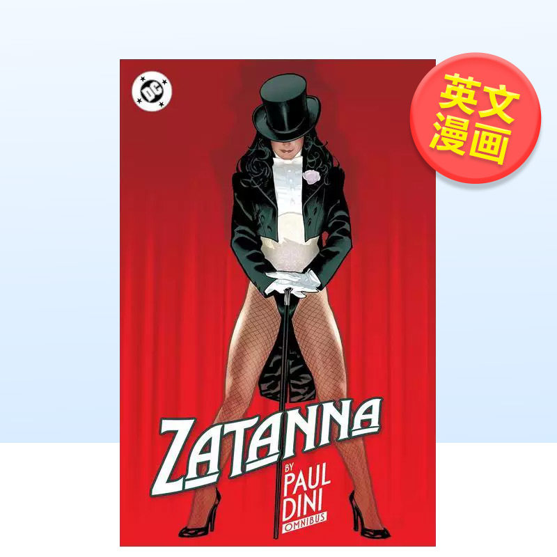 【预售】扎塔娜 明星编剧保罗迪尼合集 Zatanna by Paul Dini Omnibus原版英文漫画书9781799508045