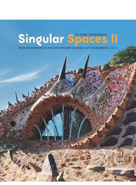 【预售】奇异空间 第二辑Singular Spaces II英文艺术总论历史理论评论Jo Farb HernándezFive Continents Editions精装进口原版