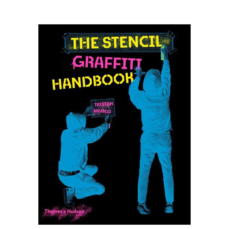 【现货】模板涂鸦手册The Stencil Graffiti Handbook英文平面设计Tristan Manco平装Thames Hudson进口原版书9780500022856