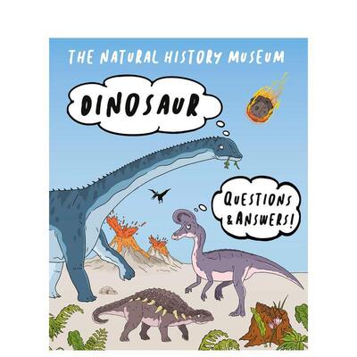 【现货】恐龙大问答Dinosaur Questions & Answers英文青少年读物3-6岁平装The Natural History Museum进口原版书Natural Histor