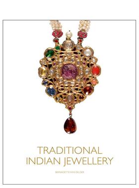【预售】传统的印度珠宝Traditional Indian Jewellery英文珠宝首饰VAN GELDER精装ACC Art Books进口原版书9781851498536