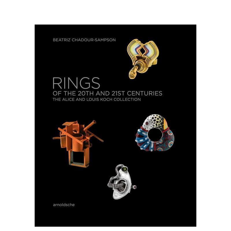 【现货】20世纪和21世纪的戒指 爱丽丝和路易斯科赫系列Rings of the 20th and 21st Centuries 英文时尚珠宝首饰Beatriz Chadour