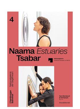 【预售】纳玛察巴尔 河口Naama Tsabar 英文艺术博物馆展览私人收藏画册Sam Bardaouil平装Silvana进口原版书9788836655175