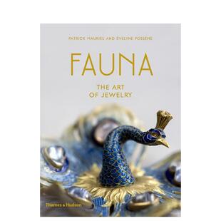 【现货】【T&H】动物 珠宝艺术Fauna英文时尚珠宝首饰Patrick Mauriès 精装进口原版书9780500519981