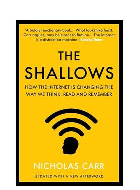 【预售】浅薄互联网如何改变我们的思考阅读与记忆方式The Shallows英文社会科学CarrAtlantic Books进口原版书9781838952587