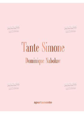 【现货】Dominique Nabokov摄影集：西蒙娜阿姨 【Dominique Nabokov】Tante Simone 英文摄影集 摄影师专辑 原版图书外版进口书籍