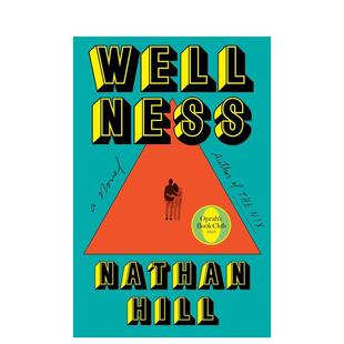 Nathan Knopf 小说英文文学小说进口原版 14岁以上Wellness 书精装 健康 外版 Hill novel 预售