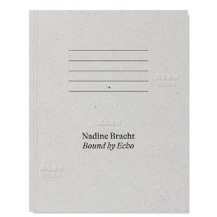 Bracht 预售 书简装 Bound Ulrike Bracht：回声束缚英文摄影摄影师专辑进口原版 Echo 德国摄影师Nadine Buttn 外版 Nadine