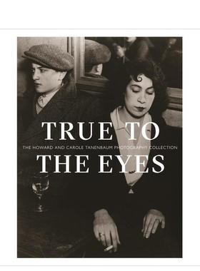 【现货】眼睛的真相True to the Eyes英文摄影师专辑Ga?lle Morel精装Hirmer Publishers进口原版书9783777432038