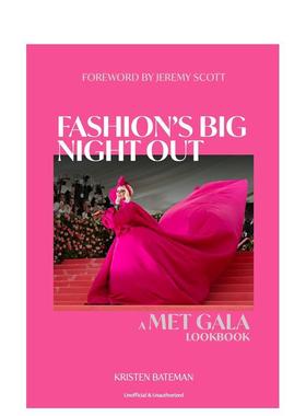 【现货】时尚盛宴 Met Gala造型图册Fashion's Big Night Out：A Met Gala Lookbook英文时尚设计师品牌Kristen Bateman精装Welbe