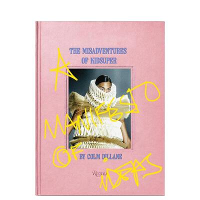 【预售】【Rizzoli】布鲁克林品牌KidSuper的奇妙冒险The Misadventures of Kidsuper英文时尚时尚设计师品牌Colm Dillane精装进口