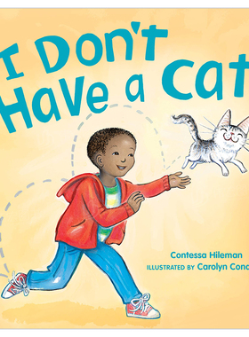 【现货】我没有养猫英文儿童绘本动物生态环保进口原版外版书精装I Don’t Have a CatContessa HilemanLittle Bigfoot