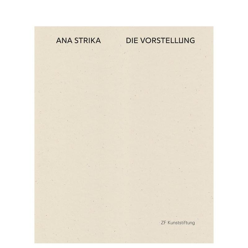 安娜·斯特里卡：表象 Ana