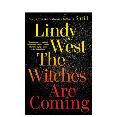 【现货】女巫来了Witches Are Coming英文社会科学LINDY WEST平装Hachette Books进口原版书9780316449861