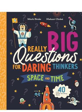 【预售】【勇敢思考者的大问题】时空40 多个令人费解的事实【Really Big Questions For Daring Thinkers】Space and Time英