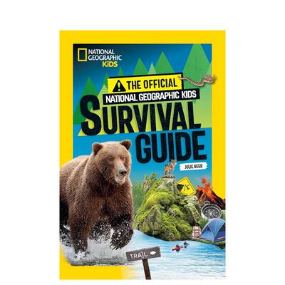 【预售】国家地理儿童野外生存指南 平装 The Official National Geographic Kids Survival Guide英文儿童绘本知识百科Julie Bee