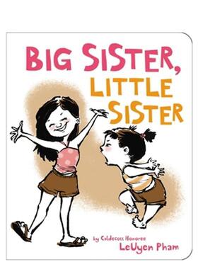 【预售】大姐姐和小妹妹英文儿童绘本人际关系进口原版书Big Sister Little Sister纸板书6岁-9岁LeUyen Pham  LeUyen Pham LB Ki