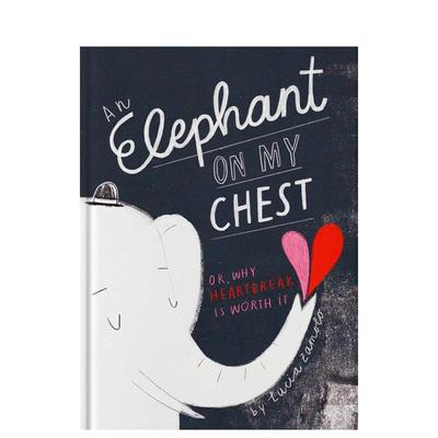 【现货】胸口的大象为何心碎是值得疗愈漫画An Elephant on My Chest  Or Why Heartbreak Is Worth It英文漫画Lucia Zamolo精装T