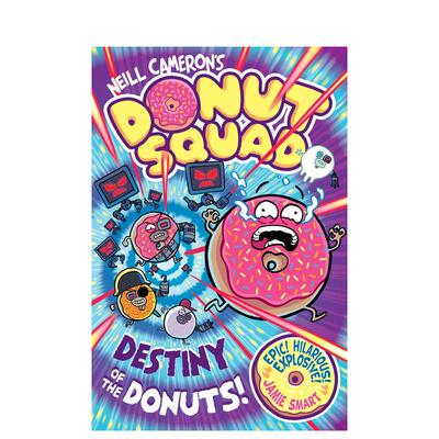 【预售】甜甜圈小队：命运大抉择 Donut Squad: Destiny of the Donuts 英文进口原版儿童漫画图书Cameron, Neill