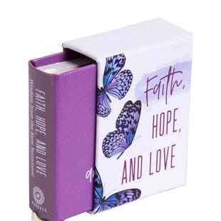 【预售】信念希望与爱【Tiny Book】Faith, Hope, and Love英文心灵励志Insight Editions精装Insight Editions进口原版书97816