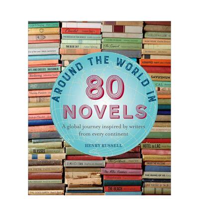 【预售】在80本小说中环游世界Around the World in 80 Novels英文文学小说Henry Russell精装Ryland PetersSmall进口原版书97817